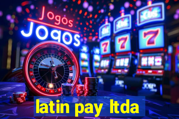 latin pay ltda